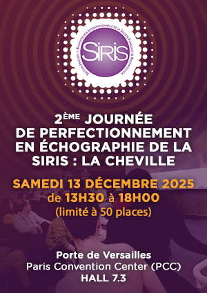 SIRIS - 2ème journée de perfectionnement en échographie de la SIRIS - La cheville